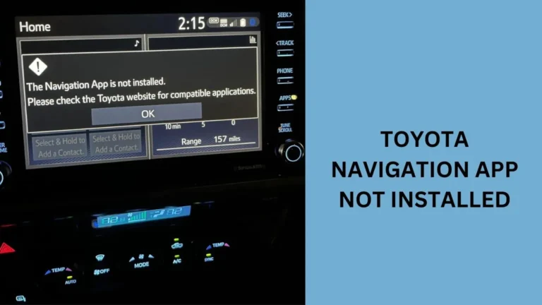 Toyota Navigation App Not Installed