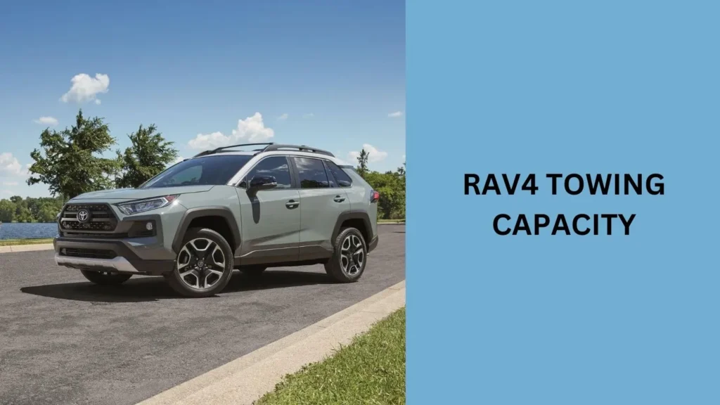 RAV4 Towing Capacity