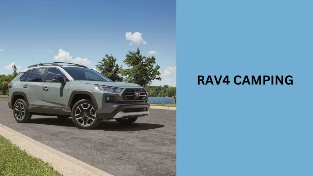 Rav4 Camping