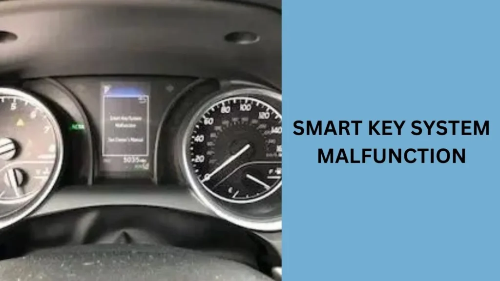 Smart Key System Malfunction