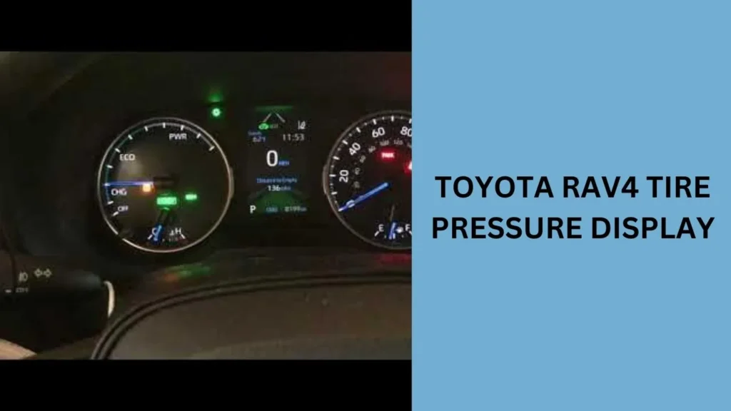 Toyota RAV4 Tire Pressure Display