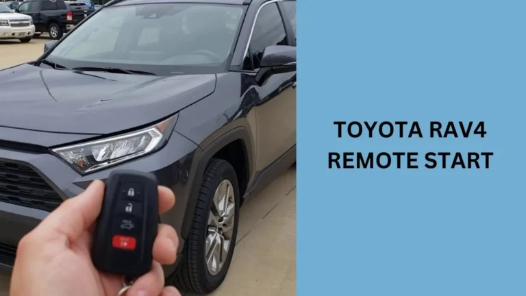 Toyota RAV4 Remote Start: Your Complete Guide