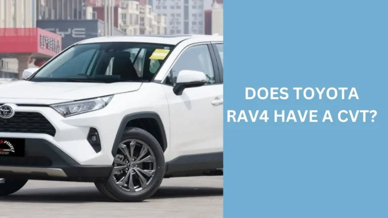 Does Toyota RAV4 Have a CVT