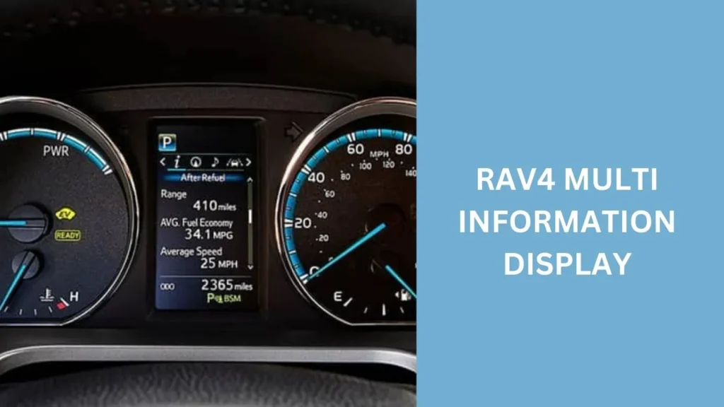 RAV4 Multi Information Display